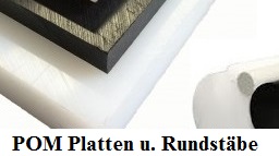 POM Platten und POM Rundstbe
